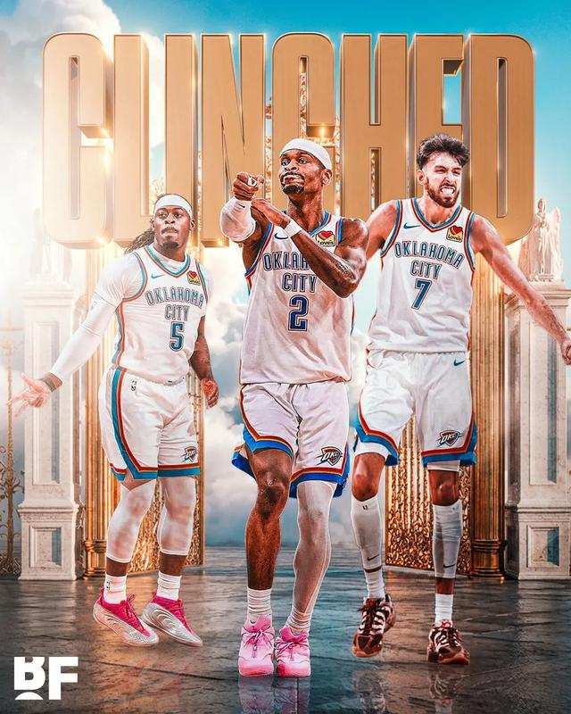 雷霆9连胜提前锁定季后赛席位 亚历山大40分引争